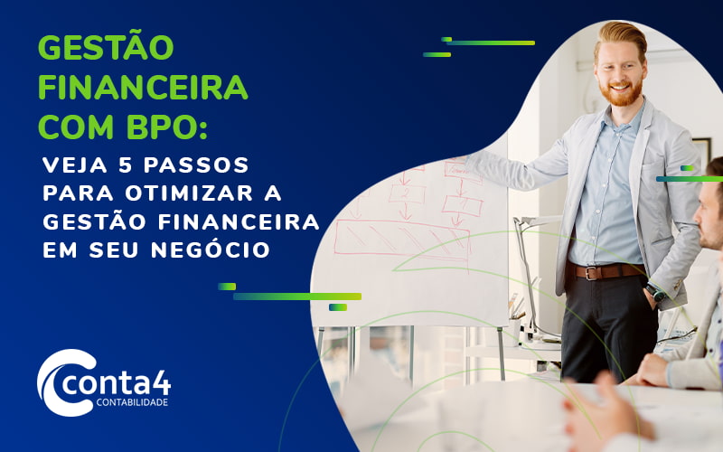 O guia completo de gestão financeira com BPO: cinco passos que você deve seguir